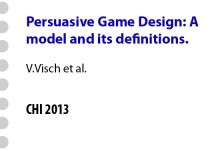Persuasive Game Design: A model and its definitions.
